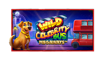 Wild Celebrity Bus Megaways™